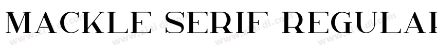 Mackle Serif Regular字体转换 Mackle Serif Regular字体转换